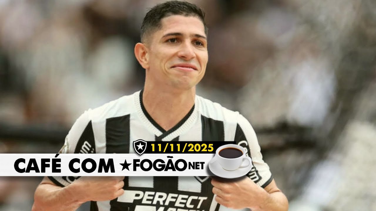 LIVE CAFÉ COM FOGÃONET | Rival pede fair play do tapetinho; Savarino segue à disposição no Botafogo
