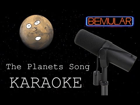 Bemular - The Planets Song (karaoke version)