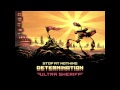 Ultra Sheriff - Determination (with lyrics) 