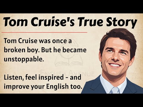 Tom Cruise's Unbelievable Story || Learn English Through Story Level 2 🔥 || Listening Practice ✅️
