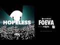 FOEVA Isrealthevisionary Hopeless Official Lyric Video