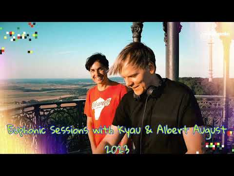 Euphonic Sessions with Kyau & Albert  August 2023