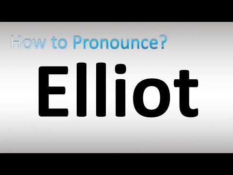 How to Pronounce Elliot