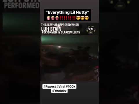 Luh Stain Performs Everything Lil Nutty In Clarksville