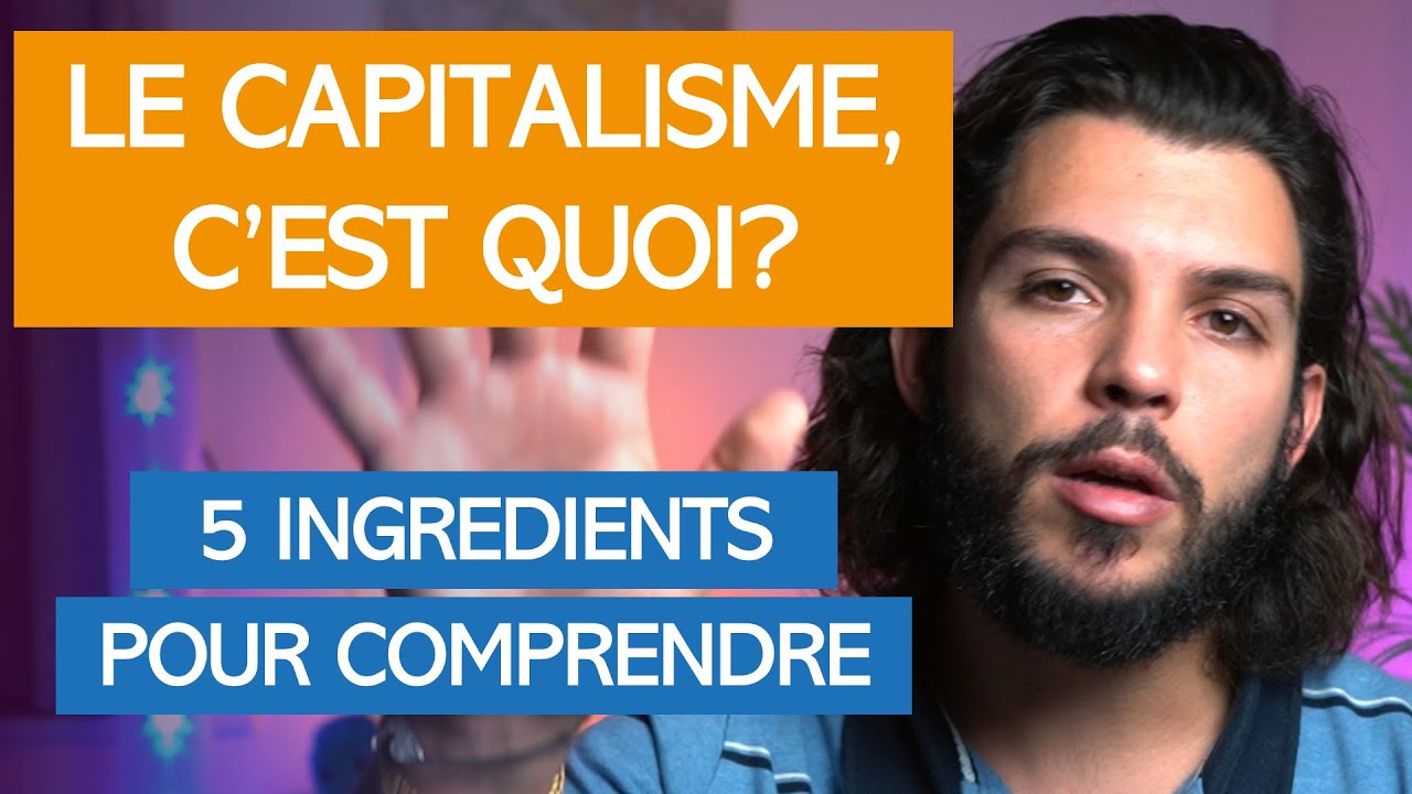 [Pilote] Le CAPITALISME, c'est QUOI? | Histoire du capitalisme 0
