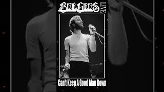 Bee Gees Live “Can't Keep A Good Man Down” 1976