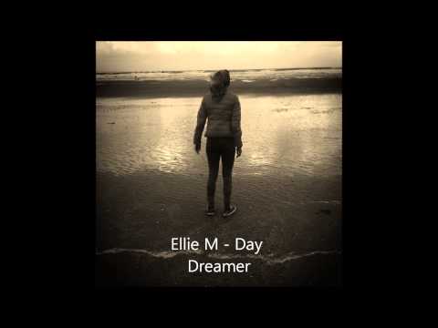 Ellie Mobbs   Day Dreamer