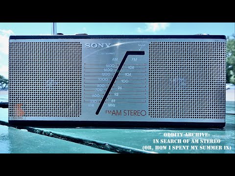 Oddity Archive: Episode 243 – In Search of AM Stereo (or, How I Spent My Summer IX)