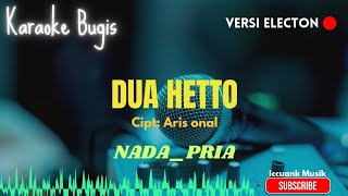 Download lagu Dua hetto _ Ansar saputra _ Karaoke bugis electon mp3 Download lagu Dua hetto _ Ansar saputra _ Karaoke bugis electon mp3