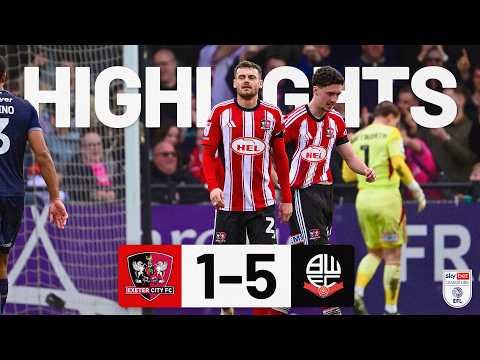HIGHLIGHTS: Exeter City 1 Bolton Wanderers 5 (28/2/26) EFL Sky Bet League One