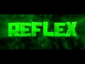 Intro for Reflex (v2) | By NickFX 