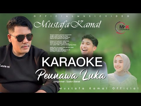 KARAOKE - Peunawa Luka - Mustafa Kamal