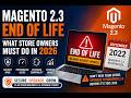 Magento 2 3 End Of Life Upgrade Now Before Your Store Gets Hacked