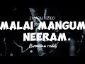 Malai Mangum Neram Lyrics Ft Ranina Reddy