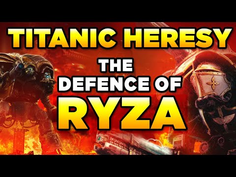40K - THE TITANIC DEFENCE OF RYZA | Warhammer 40,000 Lore/History