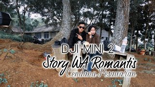 Download lagu Story WA Romantis | DJI Mini 2 | Cendana Pesawaran mp3