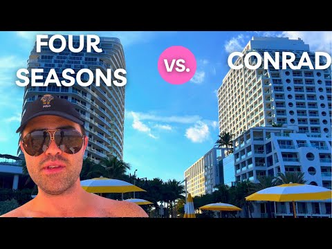 I Stayed at Both Conrad & Four Seasons - What's the Best Ft. Lauderdale Hotel?