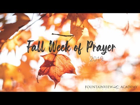 Fall Week of Prayer 2019 - Kameron DeVasher - Sabbath Afternoon