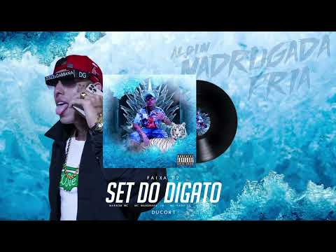 SET DO DIGATO - Mc DiGato SP feat Marrom Mc , Mc Mandrak JN , Mc Kadu ZK e Mc Gaah JN