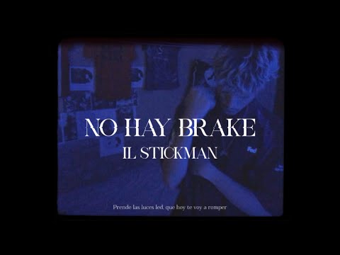 iL Stickman - No Hay Brake _ (Visualizer)