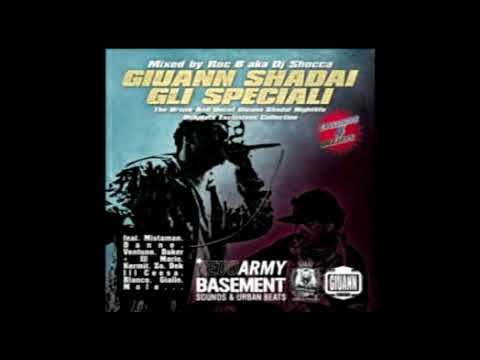 Giuann Shadai - Mr. Bambaman ft Gialloman (Gli Speciali - Basement Mag Mixtape marzo 2008)