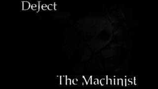DeJect - The Machinist [Deep trapstep]