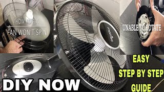 How to repair stand fan or table fan (fan won&#39;t Spin or Rotate) Step by Step instructions
