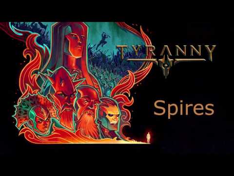 Tyranny OST -  Spires