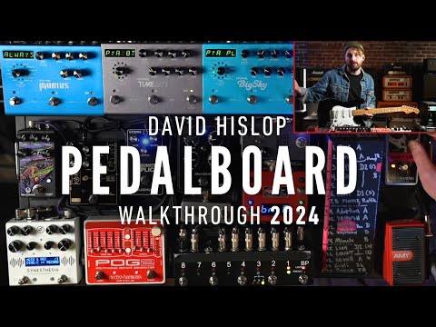 DAVID HISLOP PEDALBOARD WALKTHROUGH | Part 1