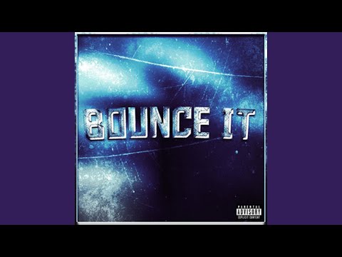 BOUNCE IT (Sped Up)