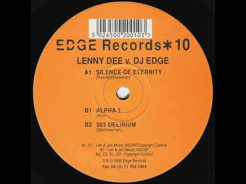 Edge Records *10 - Lenny Dee v DJ Edge - Silence of Eternity (1993)