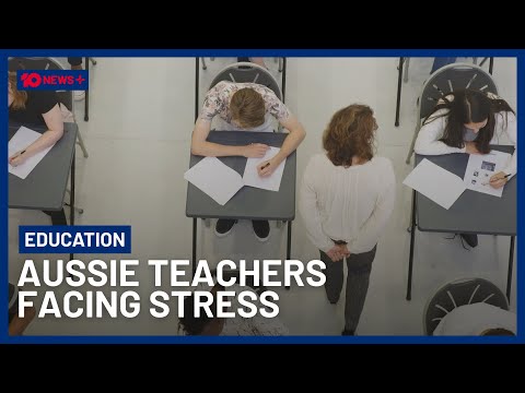 Australian Teachers Among The Most Stressed In The World Due To Workload | 10 News+