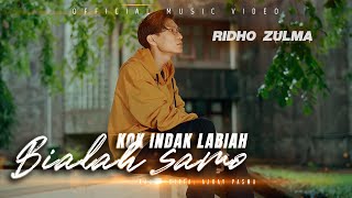 Download lagu RIDHO ZULMA - KOK INDAK LABIAH BIALAH SAMO (MINANG ACUSTIK) mp3