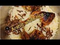 How To Cook Arabic White Rice Best Arab White Rice