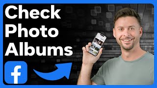 How To Check Facebook Photo Albums