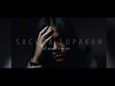 Coba Lupakan S2 Street x Mr.Dji