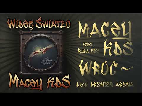 Maczy KDS - Wróć feat. Ryba KDS (prod. Premier Arena)