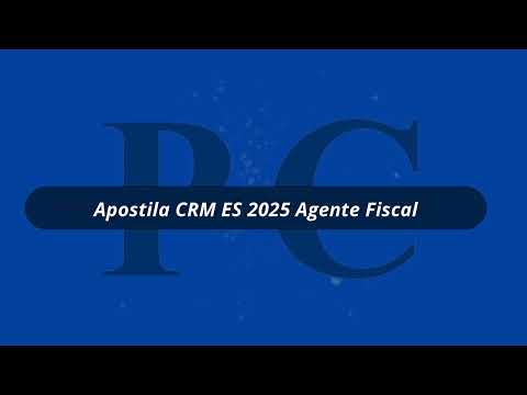 Apostila CRM ES 2025 Agente Fiscal