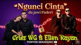 Download lagu NGUNCI CINTA - CRISZ WOODEN GUN FT ELLEN KAYAN| Lyric Video| LAGU BIDAYUH SERIAN mp3