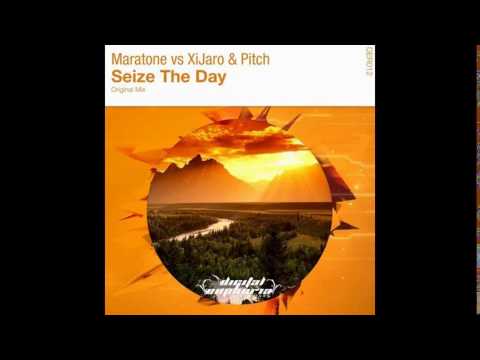 Maratone Vs XiJaro & Pitch - Seize The Day (Original Mix)-dhc
