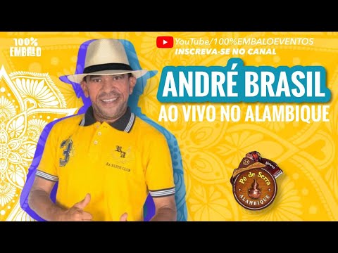 ANDRÉ BRASIL • AO VIVO PÉ DE SERRA DO ALAMBIQUE 2k22