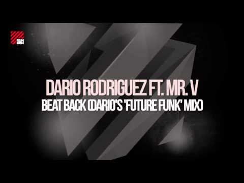 Dario Rodriguez feat. Mr. V - Beat Back (Dario's 'Future Funk' Mix)