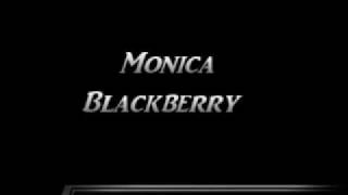 Monica   Blackberry