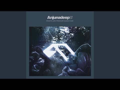Anjunadeep 07 CD1 (Continuous Mix)