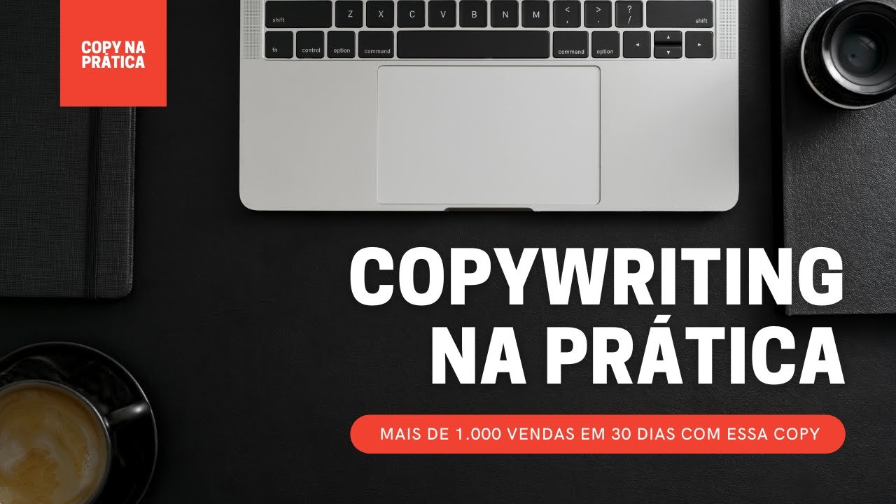 Copywriting na Prática: Tutorial Para Iniciantes Passo a Passo  - Parte 01