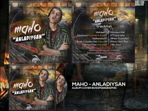 Maho - Anladıysan (No:Mix&No:Edit)