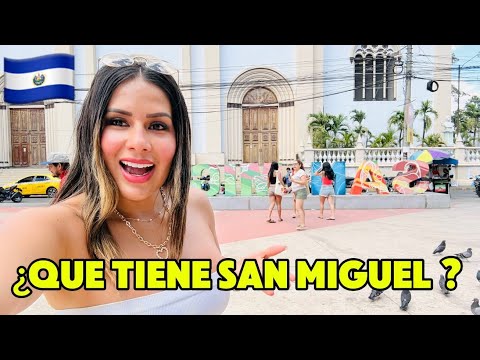 ¿POR QUÉ TODOS HABLAN DE SAN MIGUEL, EL SALVADOR?