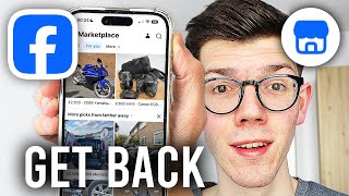 How To Get Facebook Marketplace Back - Full Guide