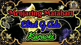 Download lagu Ebiet G Ade - Menjaring matahari (karaoke) mp3