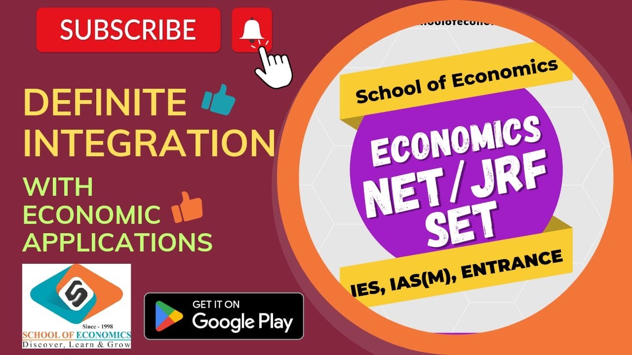 Definite Integration with Economic Applications (UGC-NET, IAS, IES, RBI, Ist Grade/KVS/PGT) | SOE |